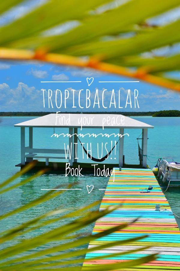 Tropic Bacalar Hotel ภายนอก รูปภาพ